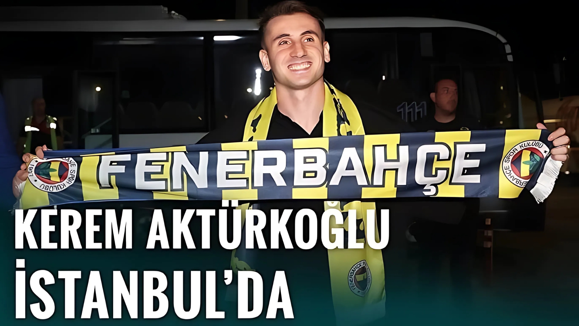 Kerem Akturkoglu is at FENERBAKHÇA!